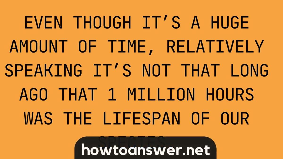 'Video thumbnail for How long is 1 million hours | HowToANswer.net'
