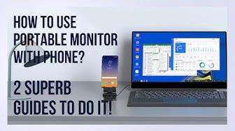 'Video thumbnail for How To Use Portable Monitor With Phone? 2 Superb Guides To Do It'