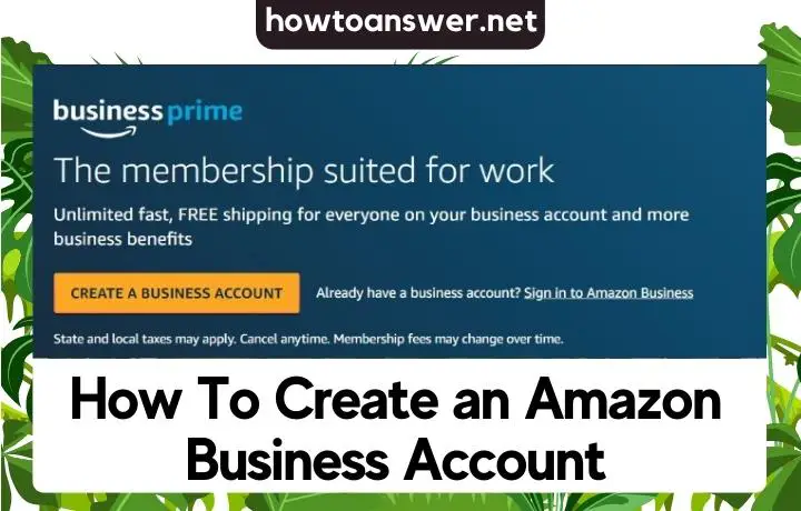 How To Create an Amazon Business Account 2022 2023