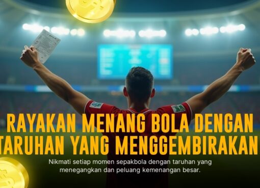 Rahasia Menang Judi Bola: Teknik Jitu yang Wajib Dicoba